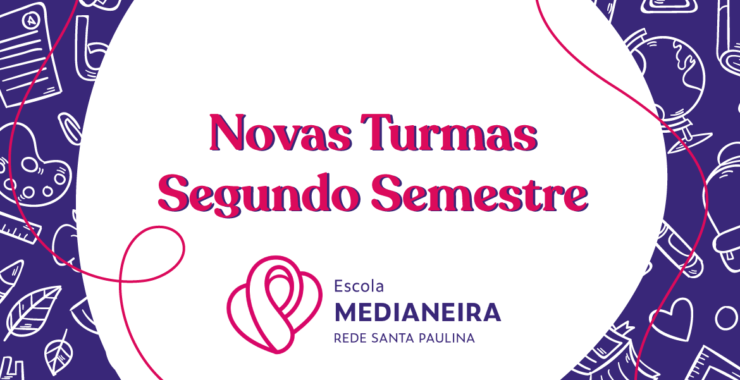 Turmas Novas – Segundo Semestre de 2021