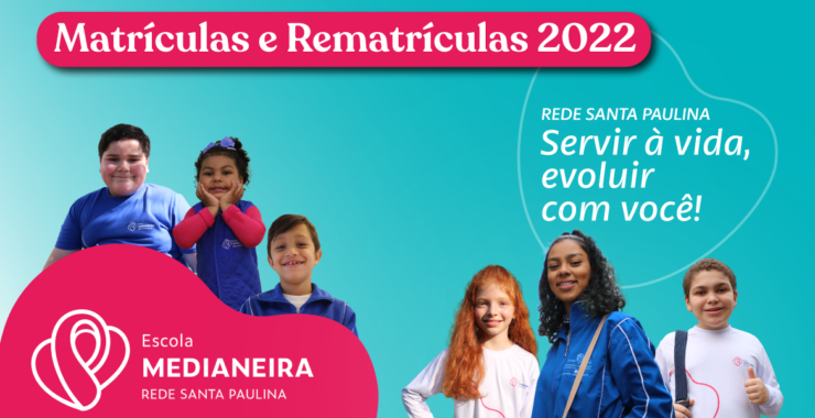 Matrículas e Rematrículas 2022